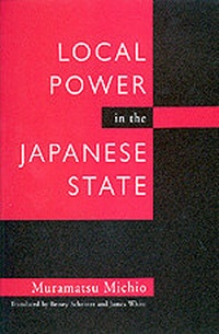 Enlarge image Cover: Local Power in the Japanese State - University of California Press