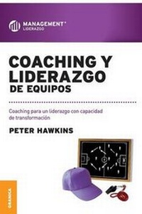 Abbildung von: Coaching y Liderazgo de Equipos - Ediciones Granica, S.A.