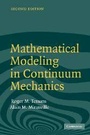 Cover: Mathematical Modeling in Continuum Mechanics - Cambridge University Press