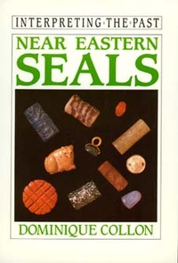 Enlarge image Cover: Near Eastern Seals - University of California Press