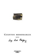 Cover: Cuentos Memorables Segun Jorge Luis Borges - Alfaguara