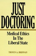 Cover: Just Doctoring - University of California Press