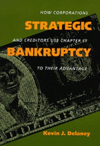 Abbildung von: Strategic Bankruptcy - University of California Press