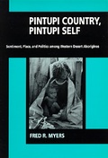Cover: Pintupi Country, Pintupi Self - University of California Press