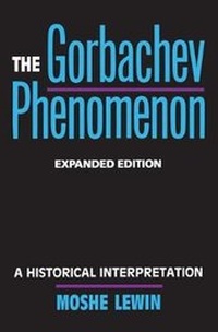 Enlarge image Cover: The Gorbachev Phenomenon - University of California Press