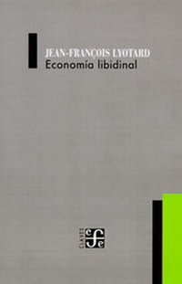 Abbildung von: Economia Libidinal - Fondo de Cultura Economica USA