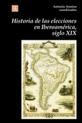 Cover: Historia de Las Elecciones En Iberoamerica, Siglo XIX - Fondo de Cultura Economica USA