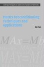 Cover: Matrix Preconditioning Techniques and Applications - Cambridge University Press