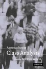Cover: Approaches to Class Analysis - Cambridge University Press