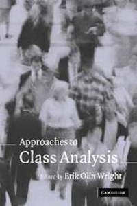 Enlarge image Cover: Approaches to Class Analysis - Cambridge University Press