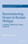 Cover: Reconstructing Honor in Roman Philippi - Cambridge University Press