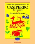 Cover: Aventuras y Desventuras De Casiperro Del Hambre - Ediciones Colihue SRL