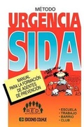 Bild: Metodo Urgencia Sida: Manual Para La Formacion De Agentes De Prevencion - Ediciones Colihue SRL