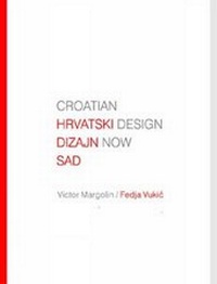 Enlarge image Cover: Croatian Design Now - UPI-2M plus d.o.o.
