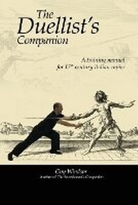 Abbildung von: The Duellist's Companion - Swordschool Ltd