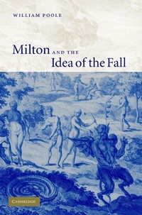 Enlarge image Cover: Milton and the Idea of the Fall - Cambridge University Press
