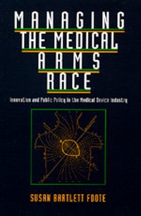 Abbildung von: Managing the Medical Arms Race - University of California Press