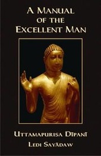 Enlarge image Cover: A Manual of the Excellent Man - Buddhist Publication Society,Sri Lanka