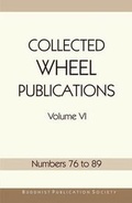 Cover: Collected Wheel Publications: v. 6, No. 76-89 - Buddhist Publication Society,Sri Lanka