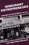 Cover: Immigrant Entrepreneurs - University of California Press