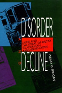Enlarge image Cover: Disorder and Decline - University of California Press