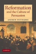 Cover: Reformation and the Culture of Persuasion - Cambridge University Press