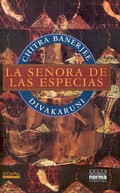 Cover: La Senora de las Especias - Grupo Editorial Norma
