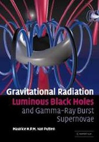Abbildung von: Gravitational Radiation, Luminous Black Holes and Gamma-Ray Burst Supernovae - Cambridge University Press