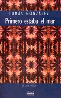 Cover: Primero Estaba el Mar - Grupo Editorial Norma
