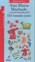 Cover: del Tamano Justo - Grupo Editorial Norma