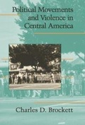 Cover: Political Movements and Violence in Central America - Cambridge University Press