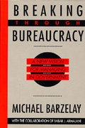 Cover: Breaking Through Bureaucracy - University of California Press