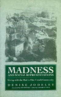 Enlarge image Cover: Madness and Social Representation - University of California Press