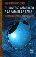 Cover: El Universo Amarrado a la Pata de la Cama - Editores Villegas