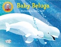 Cover: Baby Beluga - Crown Publications