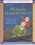 Cover: Mi Abuela Es una Estrella - Grupo Editorial Norma