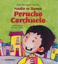 Cover: Nadie Se Llama Perucho Corchuelo - Panamericana Editorial