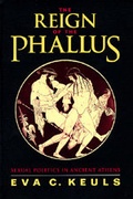 Cover: The Reign of the Phallus - University of California Press