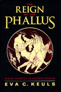 Enlarge image Cover: The Reign of the Phallus - University of California Press