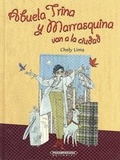 Cover: Abuela Trina y Marrasquina Van a la Ciudad - Panamericana Editorial