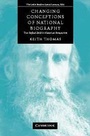 Cover: Changing Conceptions of National Biography - Cambridge University Press