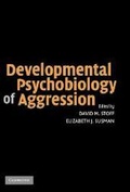 Cover: Developmental Psychobiology of Aggression - Cambridge University Press