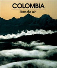 Abbildung von: Colombia from the Air - Editores Villegas
