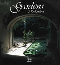 Abbildung von: The Gardens of Colombia - Editores Villegas