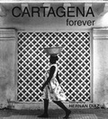 Cover: Cartagena Forever - Editores Villegas