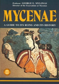 Abbildung von: Mycenae - A Guide to its ruins and History - Ekdotike Athenon S.A.