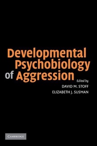 Enlarge image Cover: Developmental Psychobiology of Aggression - Cambridge University Press