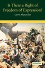 Cover: Is There a Right of Freedom of Expression? - Cambridge University Press
