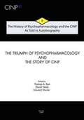 Cover: The History of Psychopharmacology and the CINP - As Told in Autobiography - Collegium Internationale Neuro-Psychopharmacologic