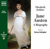 Abbildung von: Jane Austen - A Biography - Naxos AudioBooks